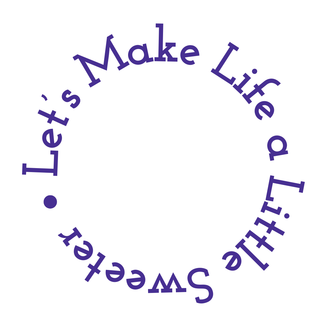 Circular logo design featuring the text "Let's Make Life a Little Sweeter" in playful purple typography, representing Hugs Ice Cream's brand ethos and commitment to delightful experiences.